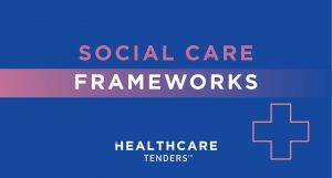 social care frameworks and tenders